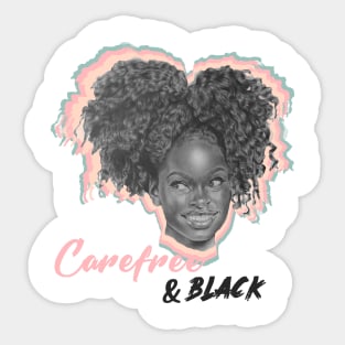 Carefree and Black Sticker